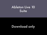 Ableton Live 10 Suite UPGRADE vanaf Live Intro download