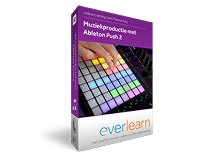 Everlearn Online Cursus Muziekproductie met Ableton Push 2