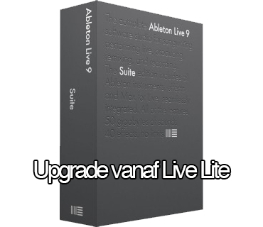 Ableton Suite 9 upgrade vanaf Live Lite OEM